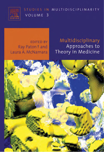Multidisciplinary Approaches to Theory in Medicine