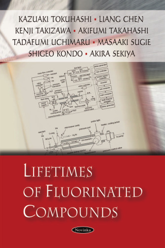 Lifetimes of Fluorinated Compounds