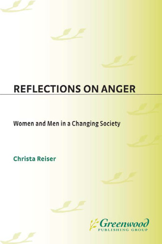 Reflections on Anger: Women and Men in a Changing Society