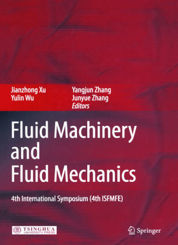 Fluid Machinery and Fluid Mechanics: 4th International Symposium (4th ISFMFE)