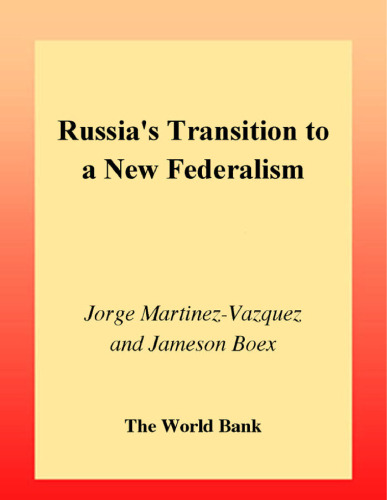 Russia's Transition to a New Federalism (Wbi Learning Resources Series)