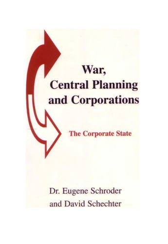 War, central planning, and corporations: The corporate state