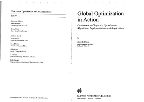 Global Optimization in Action: Continuous and Lipschitz Optimization: Algorithms, Implementations and Applications (Nonconvex Optimization and Its Applications)
