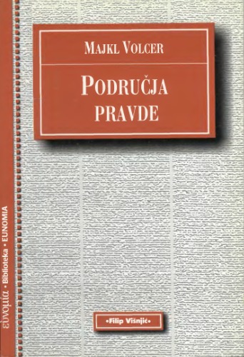 Podrucja pravde : odbrana pluralizma i jednakosti