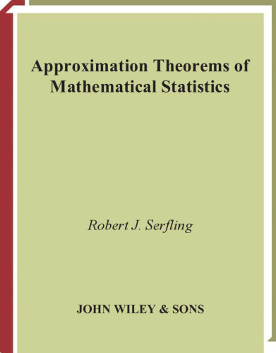 Approximation Theorems of Mathematical Statistics (Wiley Series in Probability and Statistics)