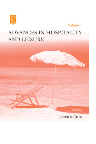 Advances in Hospitality and Leisure, Volume 5