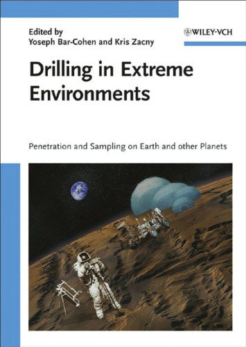 Drilling in Extreme Environments: Penetration and Sampling on Earth and other Planets