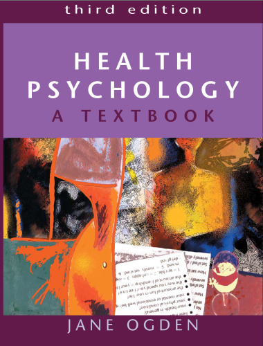 Health Psychology: A Textbook, 3rd edition