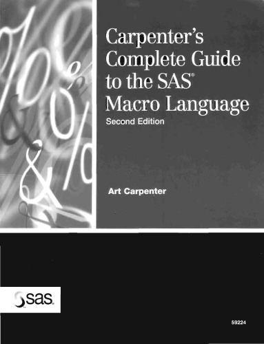 Carpenter's Complete Guide to the SAS Macro Language, 2nd Edition