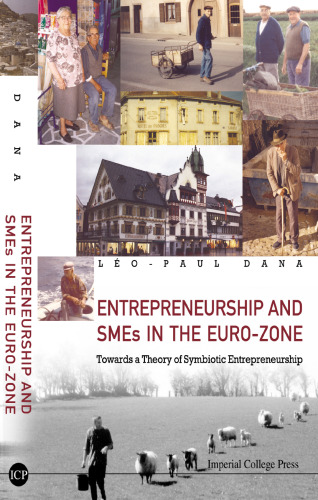 Entrepreneurship And Smes in the Euro-zone: Towards a Theory of Symbiotic Entrepreneurship
