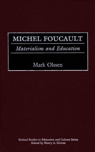 Michel Foucault: Materialism and Education