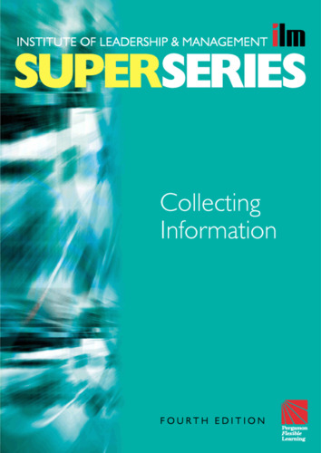 Collecting Information SS, Fourth Edition (ILM Super Series) (ILM Super Series)