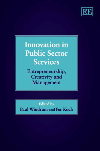 Innovation In Public Sector Services: Entrepreneurship, Creativity and Management