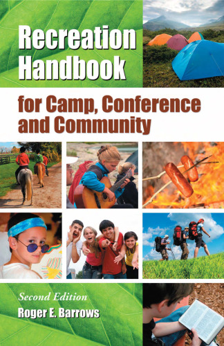 Recreation Handbook for Camp, Conference and Community, Second Edition