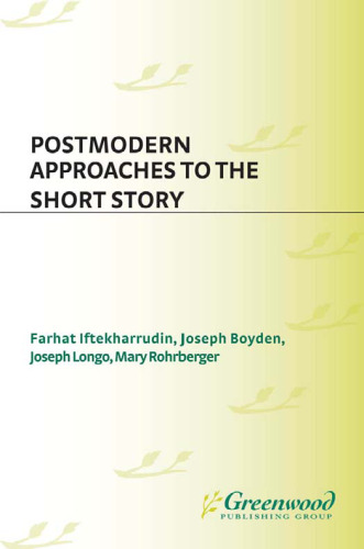 Postmodern Approaches to the Short Story (Contributions to the Study of World Literature)