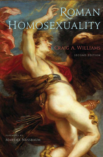 Roman Homosexuality: Second Edition