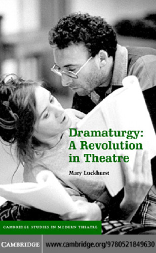 Dramaturgy: A Revolution in Theatre