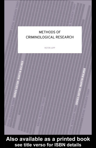 Methods of Criminological Research (Contemporary Social Research Series ; 19)