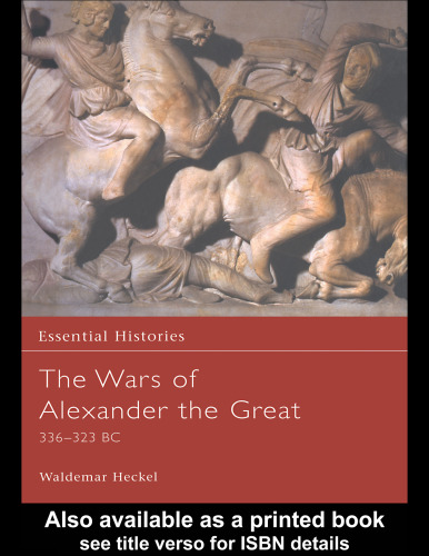 Osprey - Essential Histories 026 -The Wars of Alexander the Great