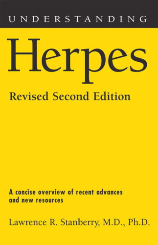 Understanding Herpes: Revised Second Edition (Understanding Health & Sickness Series)