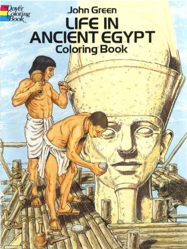 Life in Ancient Egypt Coloring Book