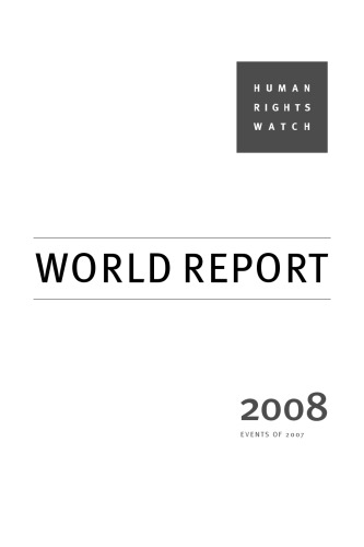 Human Rights Watch World Report 2008