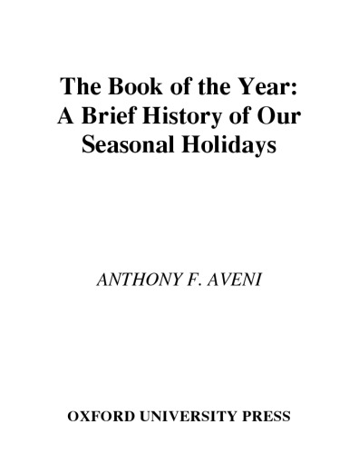The Book of the Year: A Brief History of Our Seasonal Holidays