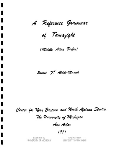 A Reference Grammar of Tamazight: a comparative study of the Berber dialects of Ayt Ayache and Ayt Seghrouchen