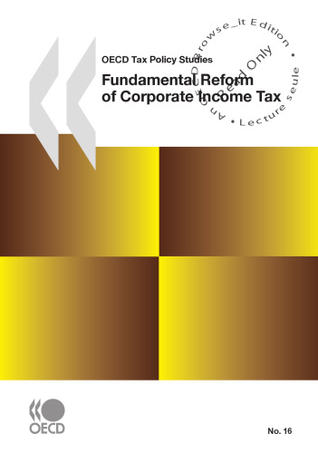 OECD Tax Policy Studies No.16 Fundamental Reform of Corporate Income Tax (Oecd Tax Policy Studies)