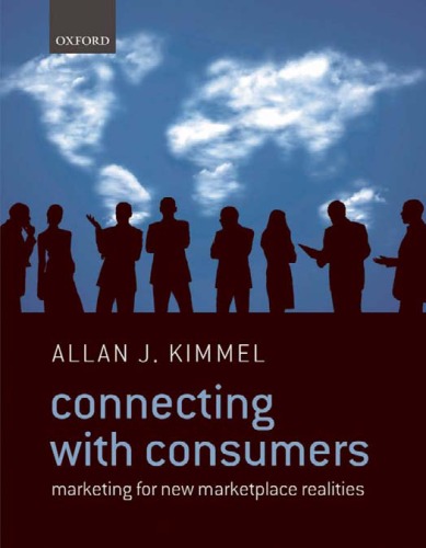 Connecting With Consumers: Marketing For New Marketplace Realities