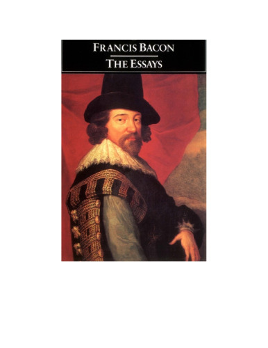 THE ESSAYS - Francis Bacon