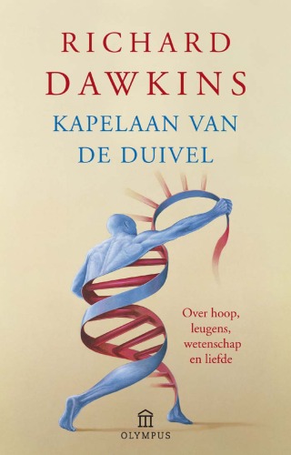 Kapelaan van de duivel : een keuze uit de opstellen van Richard Dawkins