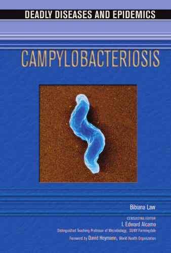 Campylobacteriosis (Deadly Diseases and Epidemics)