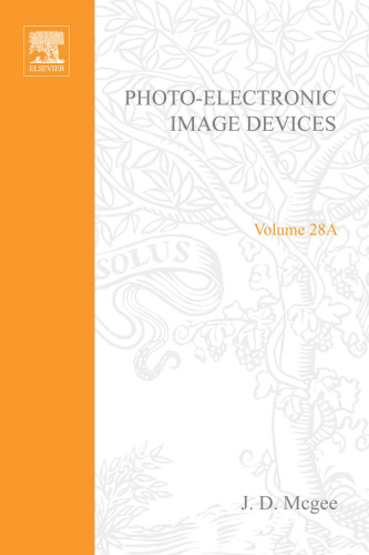 Photo-Electronic Image Devices, Proceedings of the Fourth Symposium