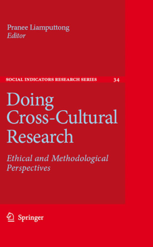 Doing Cross-Cultural Research: Ethical and Methodological Perspectives (Social Indicators Research Series)