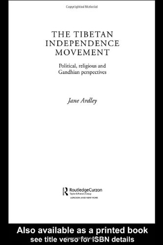 Tibetan Independence Movement: Political, Religious and Gandhian Perspectives