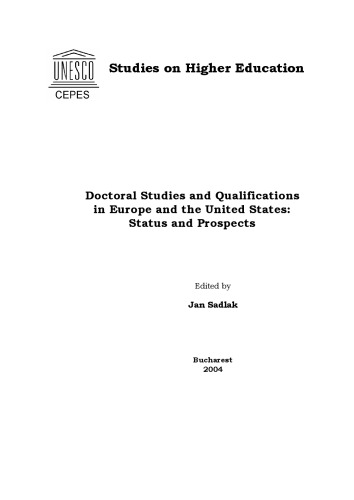 Doctoral studies and qualifications in Europe and the United States : status and prospects