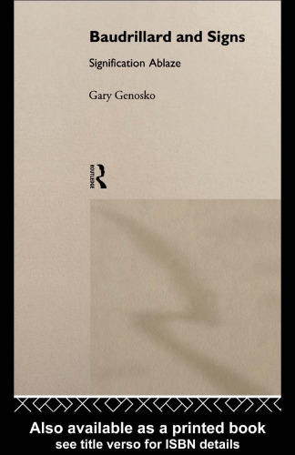 Baudrillard and Signs: Signification Ablaze