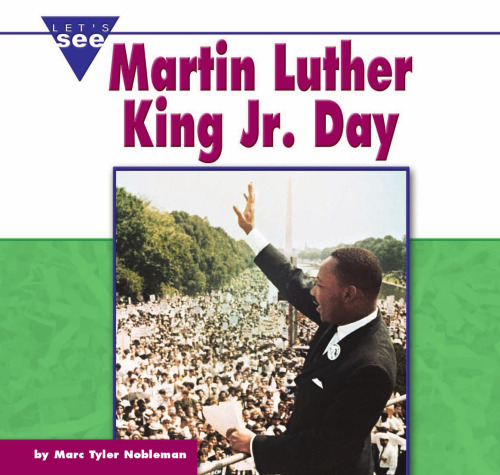 Martin Luther King Jr. Day (Let's See Library)