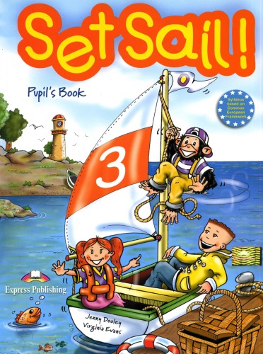 Set Sail! 3 : Pupil's Book