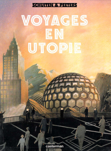 Voyages en utopie