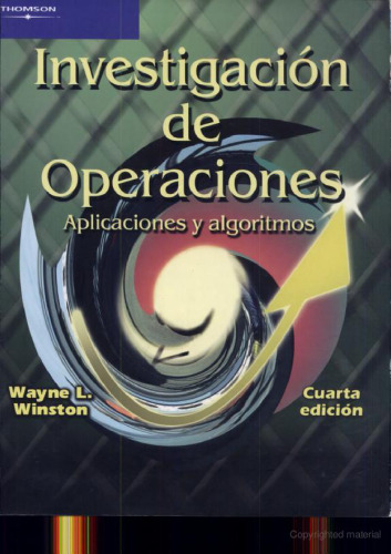 Investigacion de operaciones: Aplicaciones y algoritmos