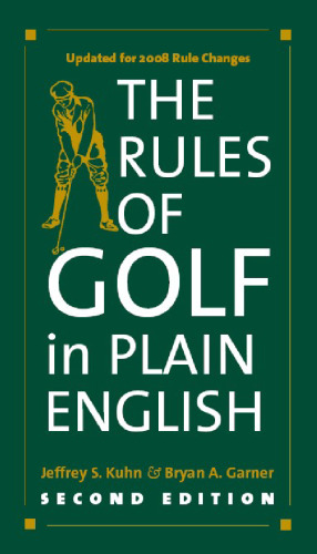 The Rules of Golf in Plain English, Second Edition