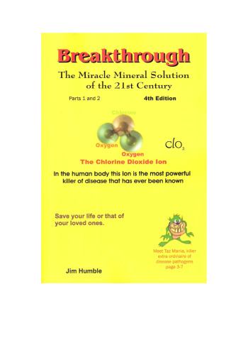 The Miracle Mineral Solution of the 21st Century 4th Edition