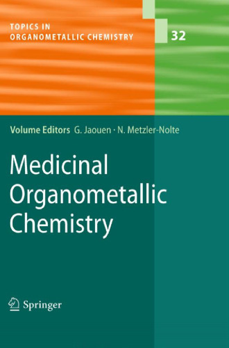 Medicinal Organometallic Chemistry