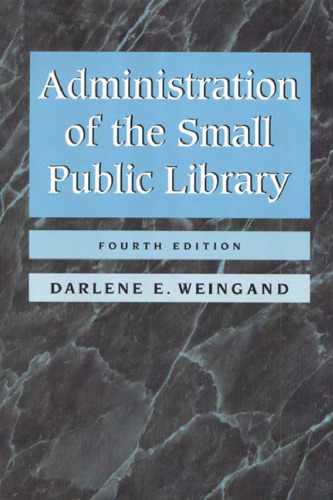 Administration of the Small Public Library