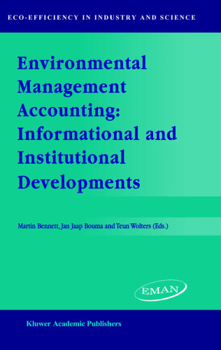 Environmental Management Accounting: Informational and Institutional Developments (Eco-Efficiency in Industry and Science)