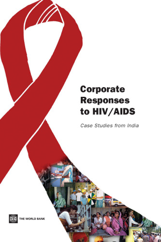Corporate Responses to HIV AIDS: Case Studies from India