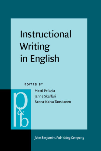Instructional Writing in English: Studies in Honour of Risto Hiltunen