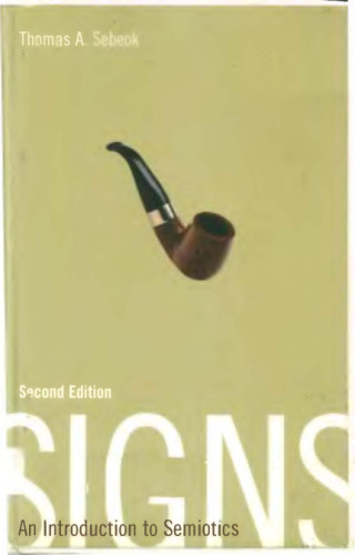 Signs: An Introduction to Semiotics (Second Edition)